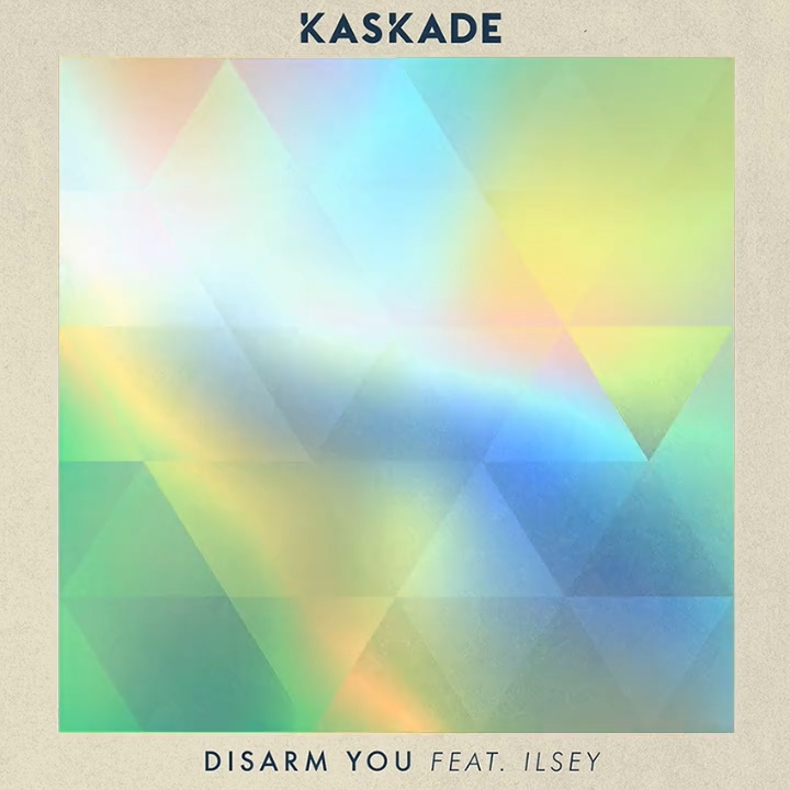 Kaskade - Disarm You